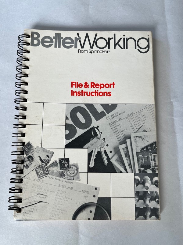 Vintage Better Working From Spinnaker File & Report Instructions 1985