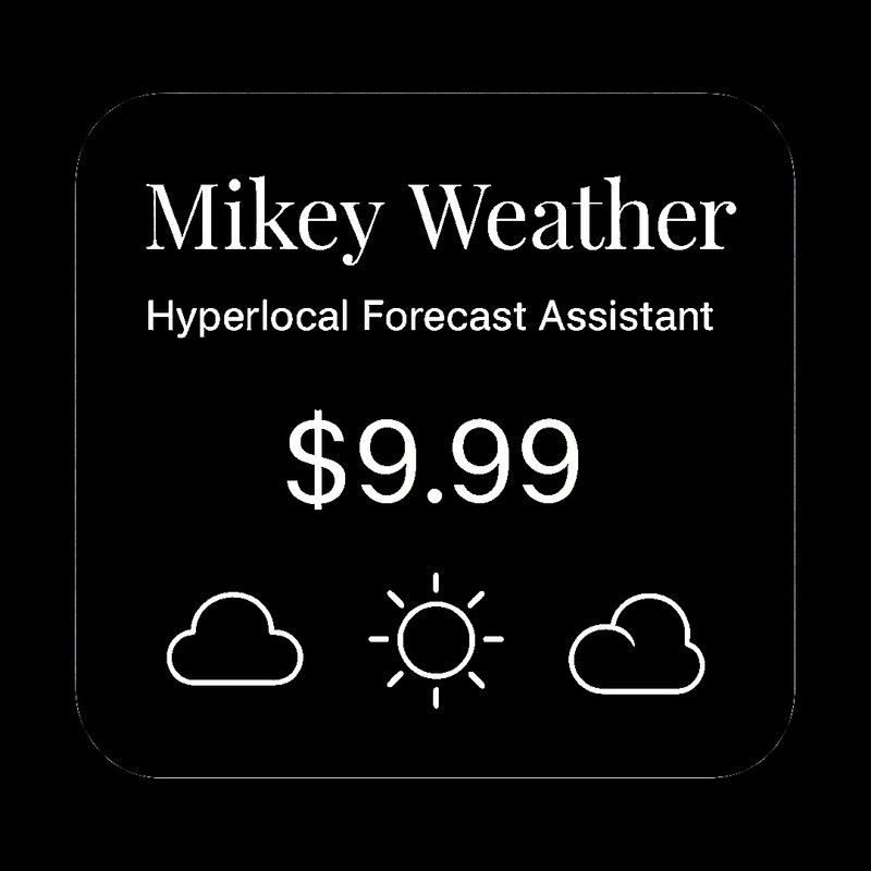 Mikey Weather - Hyperlocal Forecast Assistant Real‑Time Micro‑Alerts Safety Tool gallery