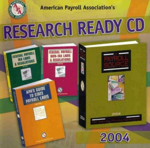American Payroll Association's Research Ready CD 2004 PC business accounting law